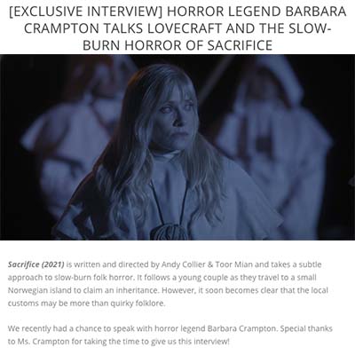 [EXCLUSIVE INTERVIEW] HORROR LEGEND BARBARA CRAMPTON TALKS LOVECRAFT AND THE SLOW-BURN HORROR OF SACRIFICE